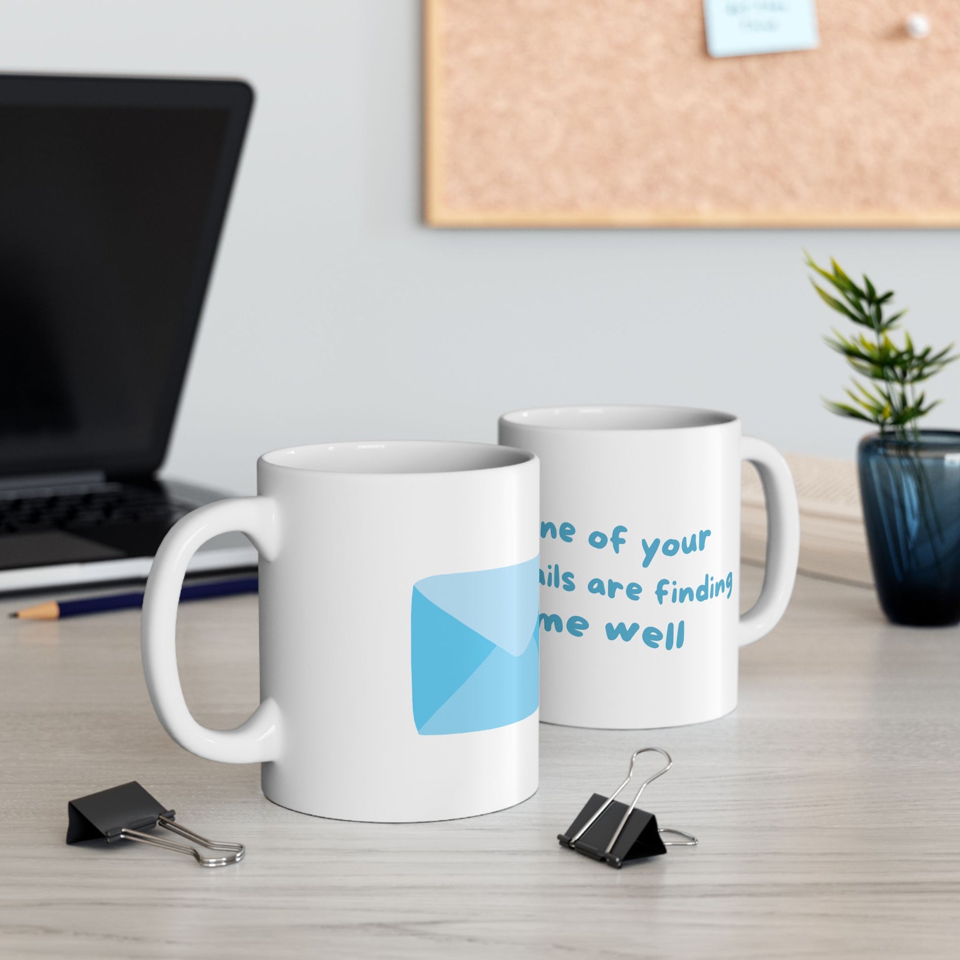 'None of Your Emails are Finding Me Well' Mug - Boots & Co.